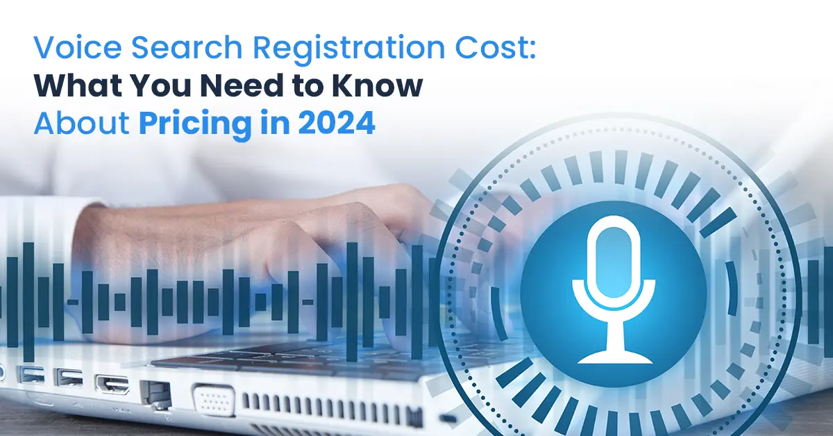 voice search registration cost